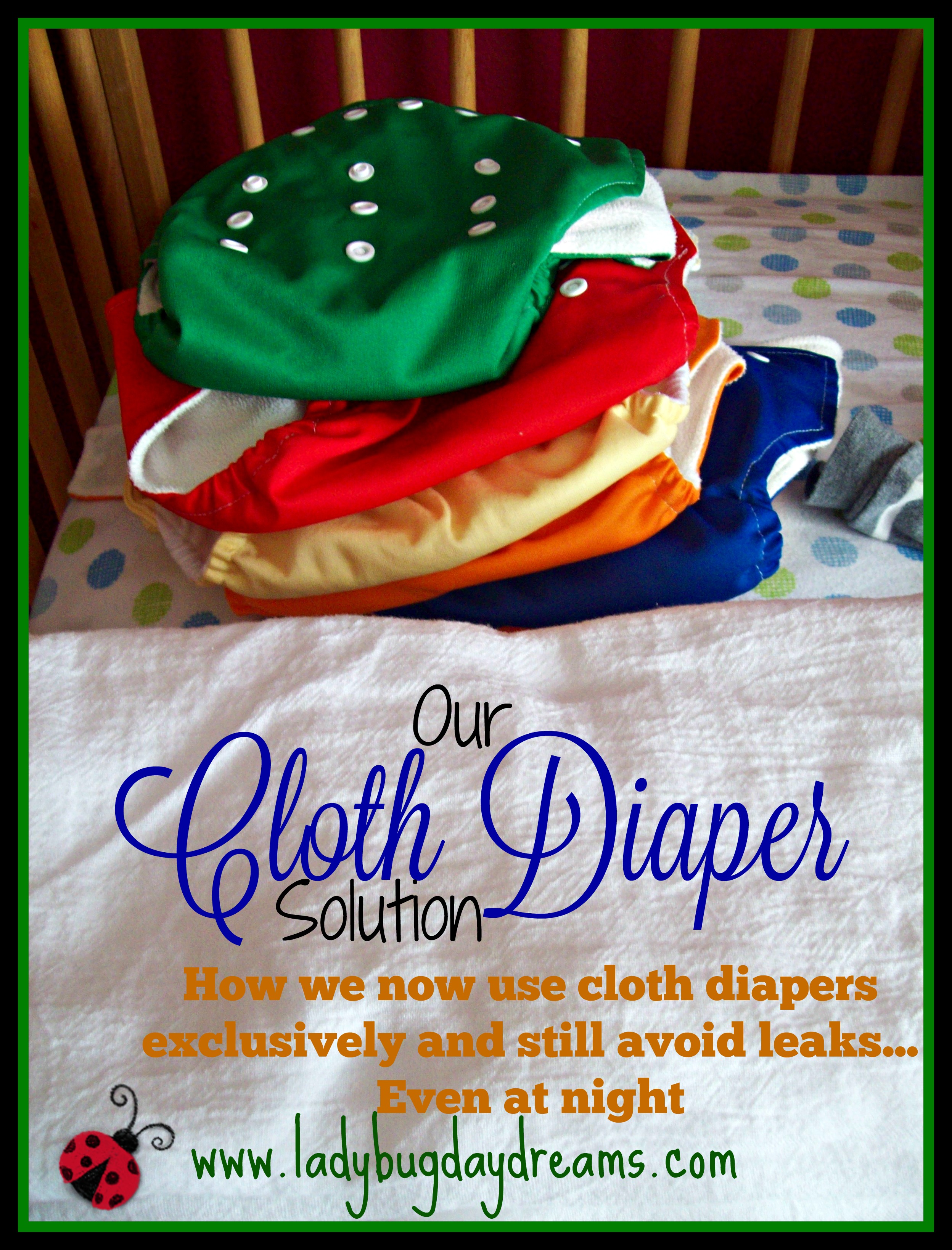 Our Cloth Diaper Solution